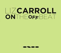 Liz Carroll - Bio